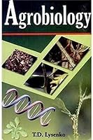 Agrobiology ; Essay on Problems of Genetics, Plant Breeding and seed Growing 8176221465 Book Cover