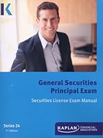 Kaplan Series 24 Securities License Exam Manual, General Securities Principal Exam 1427743495 Book Cover