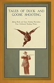 Paperback Tales of Duck and Goose Shooting Book