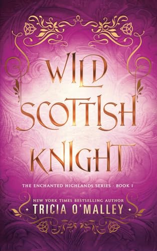 Wild Scottish Knight (The Enchanted Highlands)