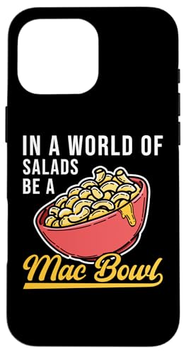Be A Mac And Cheese Bowl Cheesy Macaroni �p�X�^���D�� �H�� �X�}�z�P�[�X iPhone 16 Pro Max �p