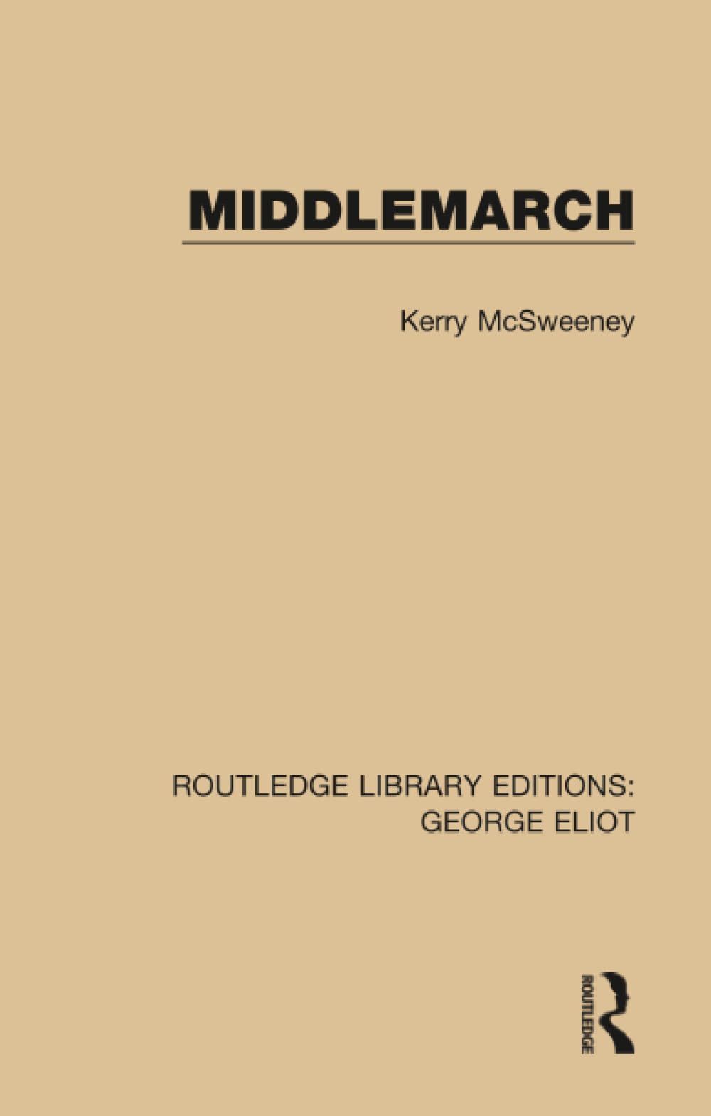 Middlemarch: 5 (Routledge Library Editions: George Eliot)