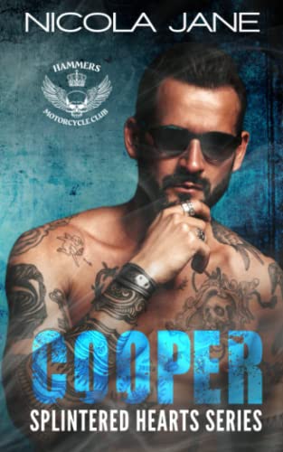 Cooper: The Splintered Hearts MC Series: 1