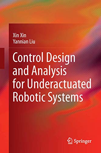 Control Design and Analysis for Underactuated Robotic Systems view 2