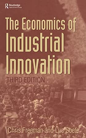 The Economics of Industrial Innovation book cover