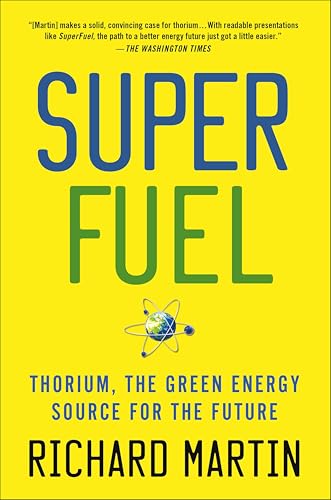 SuperFuel: Thorium, the Green Energy Source for the Future (MacSci)