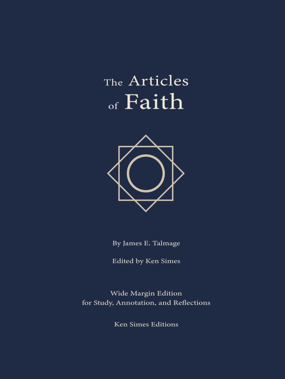 The Articles of Faith: Wide Margin Edition for Study, Annotation, and Reflection