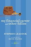 my financial career and other follies (new canadian library) (english edition)