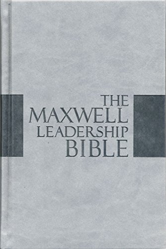 The Maxwell Leadership Bible: New King James Version, Dove Gray Leathersoft, Study (Signature Series)