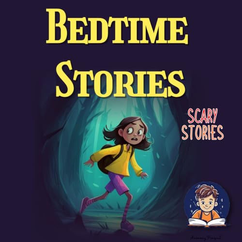 Bedtime Stories for Kids: Haunting Bedtime Stories for Brave Little Souls