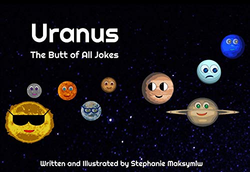 Uranus: The Butt of All Jokes