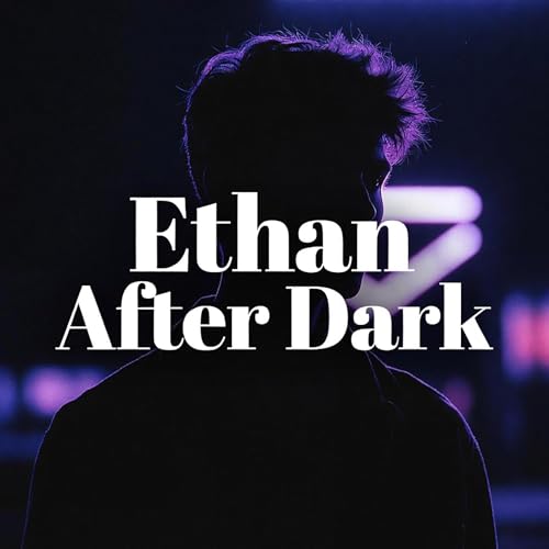 Ethan After Dark cover art