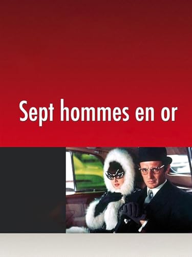 Sept hommes en or