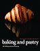 Baking and Pastry: Mastering the Art and Craft, 3rd Edition