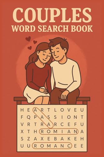 Couple Word Search Book: Fun & Romantic Large Print Puzzle Games for Couples | Cute Brain Teasers for Date Nights, Anniversaries & Cozy Evenings Together
