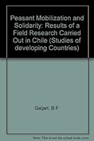 Peasant mobilization and solidarity (Studies of developing countries) 9023213815 Book Cover