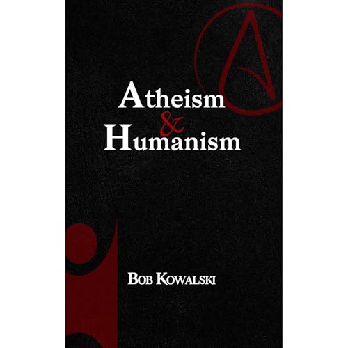 Atheism & Humanism Audiolibro Por Bob Kowalski arte de portada