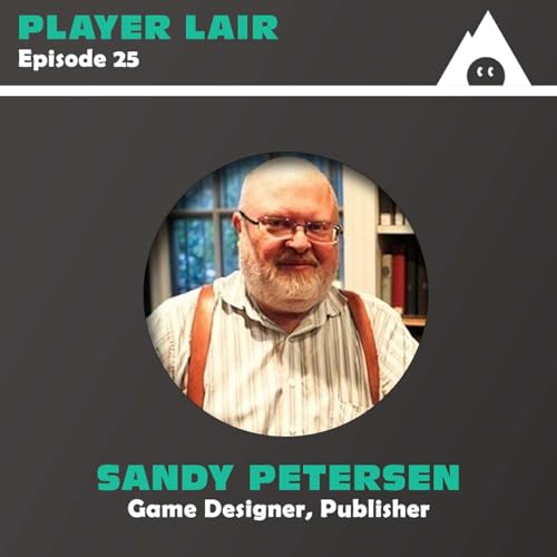 Episode 25: Sandy Petersen Podcast Por  arte de portada