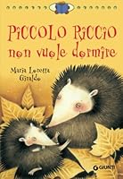 Piccolo Riccio non vuole dormire 880904262X Book Cover