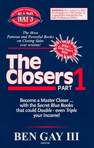 The Closers - Part 1: Become a Master Closer …