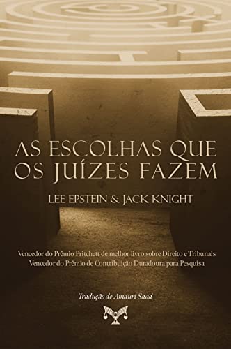 As escolhas que os Juízes fazem