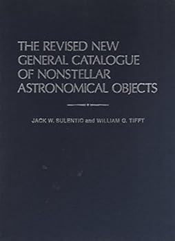 Hardcover The Revised New General Catalogue of Nonstellar Astronomical Objects Book