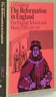 The reformation in England;: The English schism, Henry VIII B0008A3CF2 Book Cover
