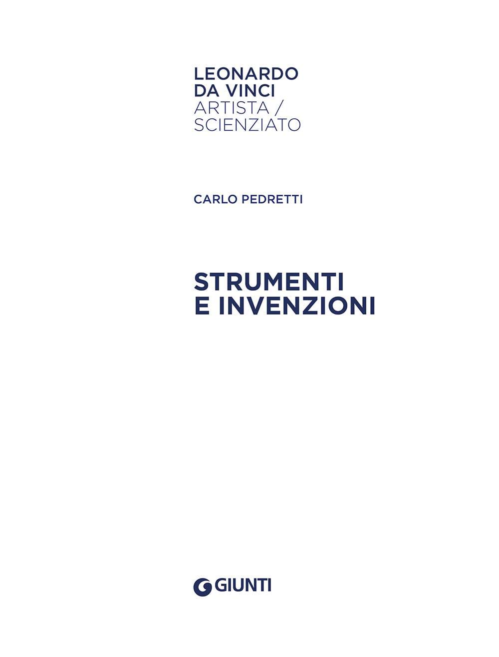 Strumenti e invenzioni. Leonardo Da Vinci. Artista / scienziato