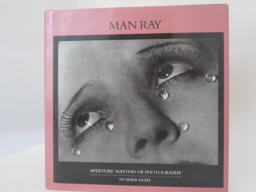 Man Ray (Aperture masters of photography) 0893813060 Book Cover