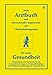 Produktbild Mein Arztbuch - für meine Gesundheit: Mit Verhaltensempfehlungen für Auslandsreisen mit Untertiteln in englisch, französisch und spanisch: Mit ... mit Verhaltensempfehlungen für Auslandsreisen