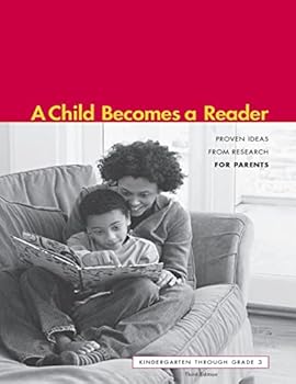 Paperback A Child Becomes a Reader: Kindergarten through Grade 3 Book