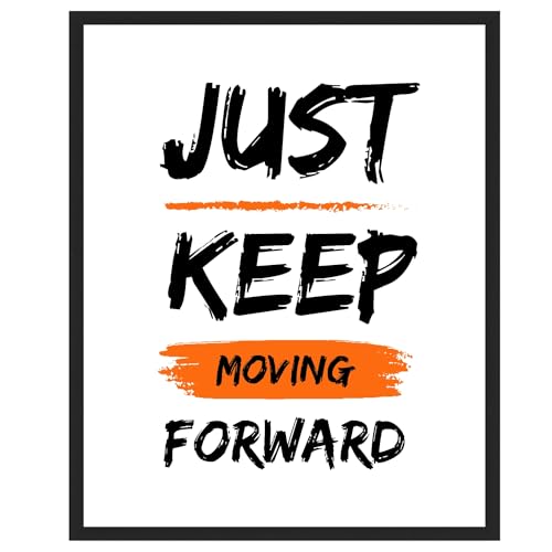 Motivation Wall Art - Just Keep Moving - Inspirational Positive