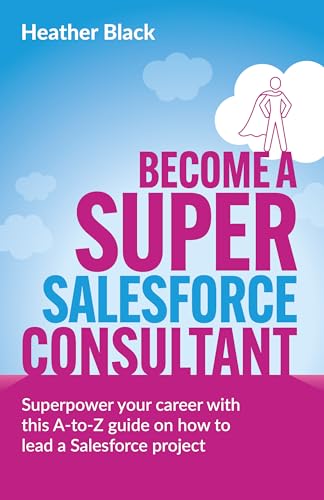 Super Salesforce Consultant