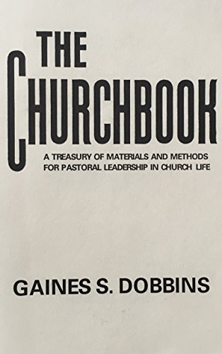 The churchbook;: A treasury of materials and me... B0007EGOWM Book Cover