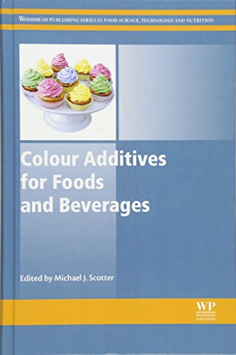 Colour Additives for Foods and Beverages (Woodhead Publishing Series in Food Science, Technology and Nutrition)