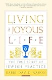 Living a Joyous Life: The True Spirit of Jewish Practice