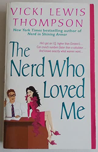 The Nerd Who Loved Me 0312998562 Book Cover