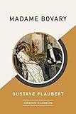 Madame Bovary (AmazonClassics Edition) (English Edition)