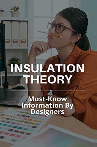 Insulation Theory: Must-Know Information By Designers: Sound Insulation Theory