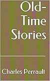Old-Time Stories (English Edition)