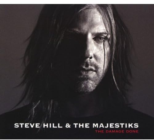 Damage Done [Audio CD] Steve Hill and Steve Hill & Majestiks