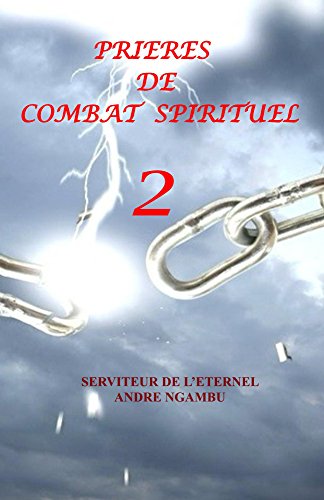 Télécharger Prieres de Combat Spirituel 2 Livre PDF Gratuit