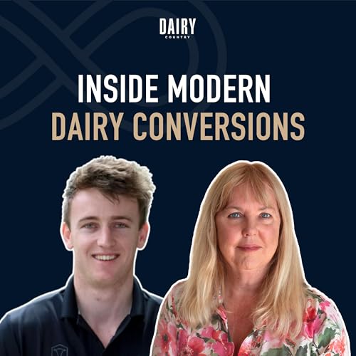 Episode 110 - Inside modern dairy conversions