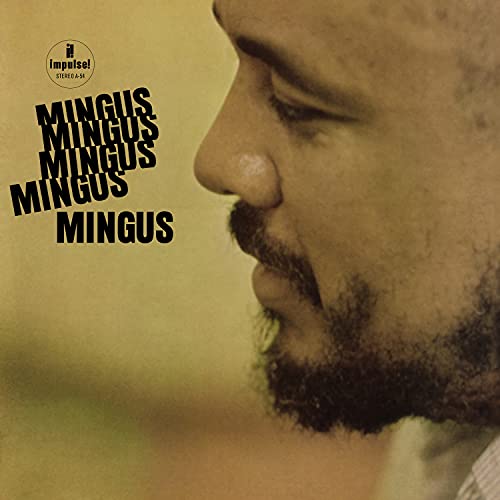 Album Art for Mingus Mingus Mingus Mingus Mingus (Verve Acoustic Sounds Series) by Charles Mingus