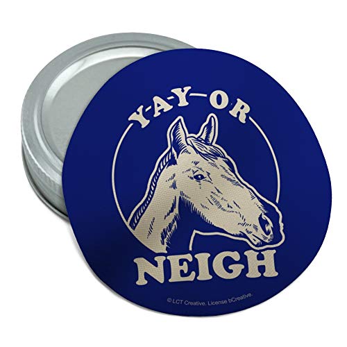 Yay Or Neigh Nay Horse Funny Humor Round Rubber Non-Slip Jar Gripper Lid Opener