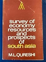 Survey of Economy, Resources and Prospects of South Asia. B0000CQTN1 Book Cover