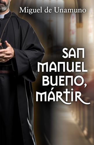 SAN MANUEL BUENO, MÁRTIR