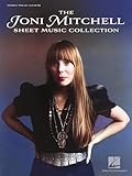 The Joni Mitchell Sheet Music Collection | Piano/Vocal/Guitar Songbook with 32 Classic Hits | Artist Songbook for Musicians and Fans | Folk Piano Music Book with Guitar Chords and Vocal Arrangements