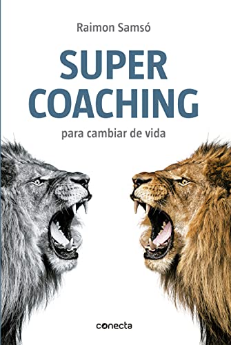 Supercoaching: Para cambiar de vida (Conecta)