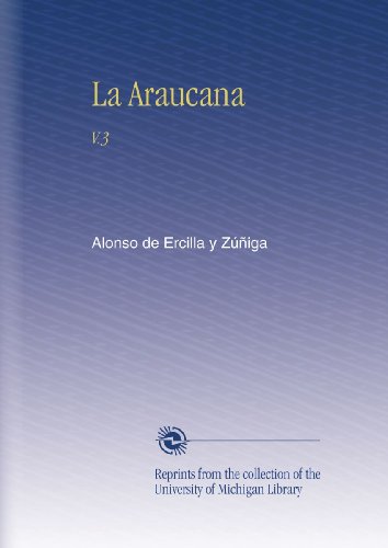 La Araucana: V.3